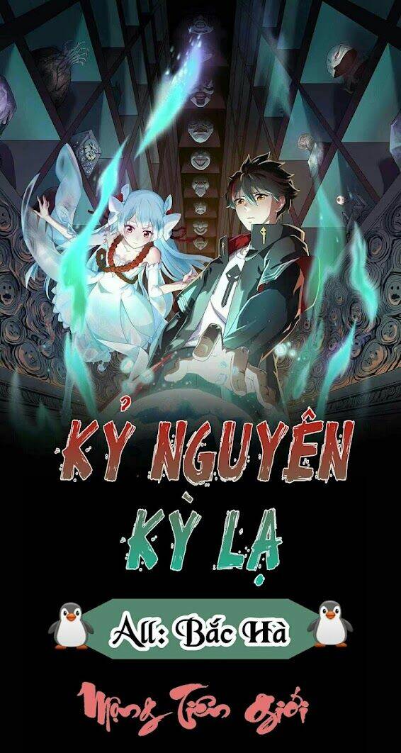 kỷ nguyên kỳ lạ chapter 12 - Trang 2