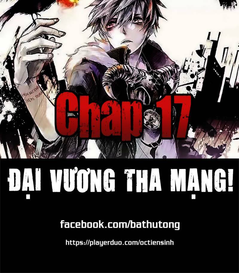 đại vương tha mạng chapter 17 - Next chapter 18