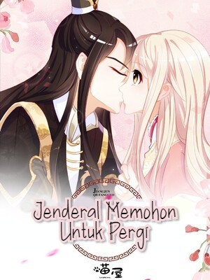 Jenderal Memohon Untuk Pergi